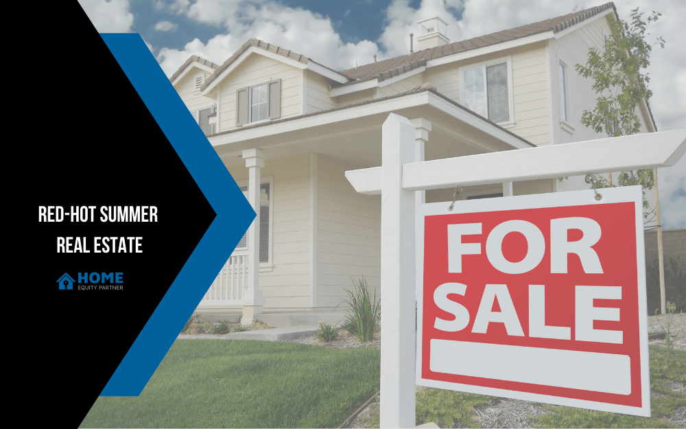 Ways You Can Be Competitive in a Red-Hot Summer Real Estate Market